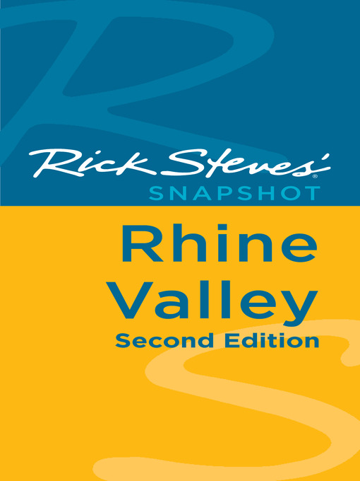 Title details for Rick Steves' Snapshot Rhine Valley by Rick Steves - Available